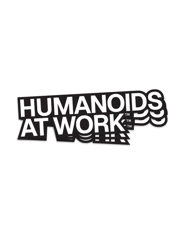 HUMANOIDS AT WORK Sticker